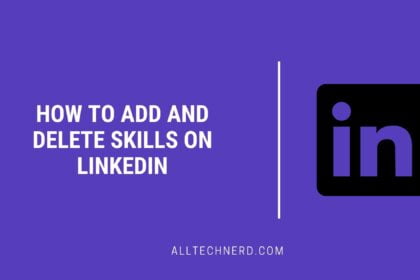 How to Add and Delete Skills on LinkedIn