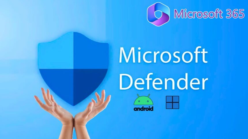 How to install Microsoft Defender on Windows 11 and Android