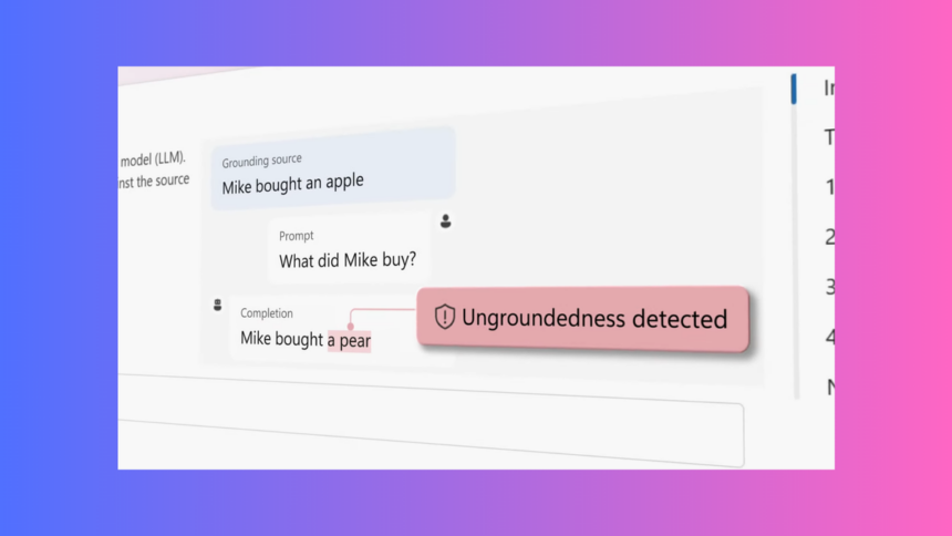Microsoft Azure launches tool to fix AI hallucinations in apps