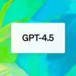 OpenAi announces GPT-4.5, new model to improve chatgpt conversations