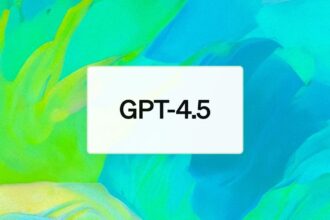 OpenAi announces GPT-4.5, new model to improve chatgpt conversations